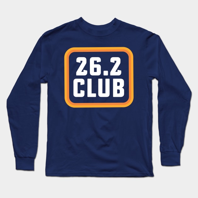 Gift for First Marathon Runner Running 26.2 Club Marathoner Long Sleeve T-Shirt by PodDesignShop